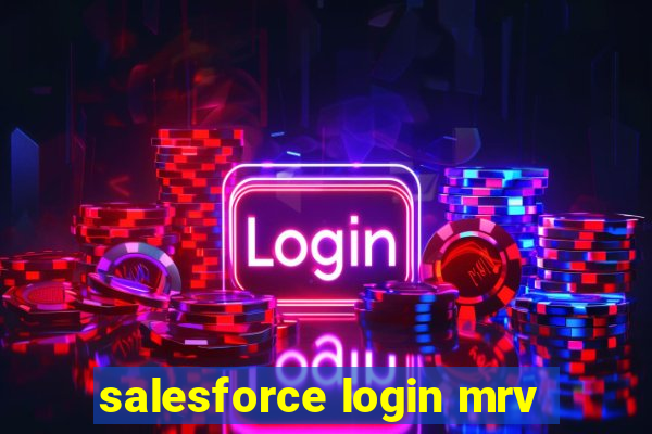 salesforce login mrv